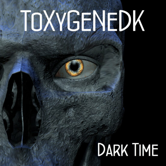 DARK-TIME-ToXyGeNeDK-550x550.jpg