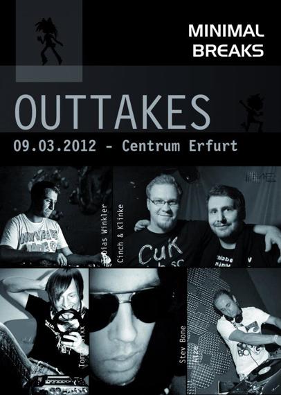 Minimal Breaks present : OUTTAKES@Centrum Erfurt  09.03.2012
