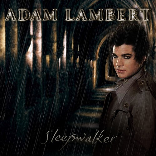Adam-Lambert-Sleepwalker-FanMade.jpg