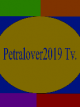 Petralover2019TV