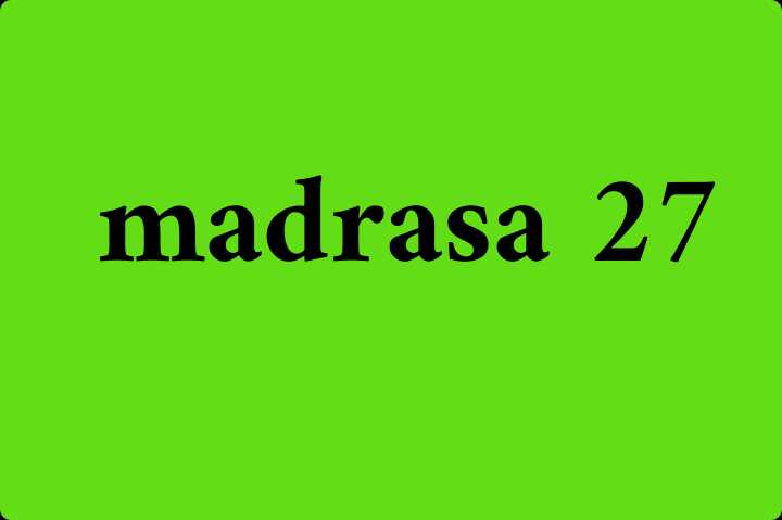 madrasa27