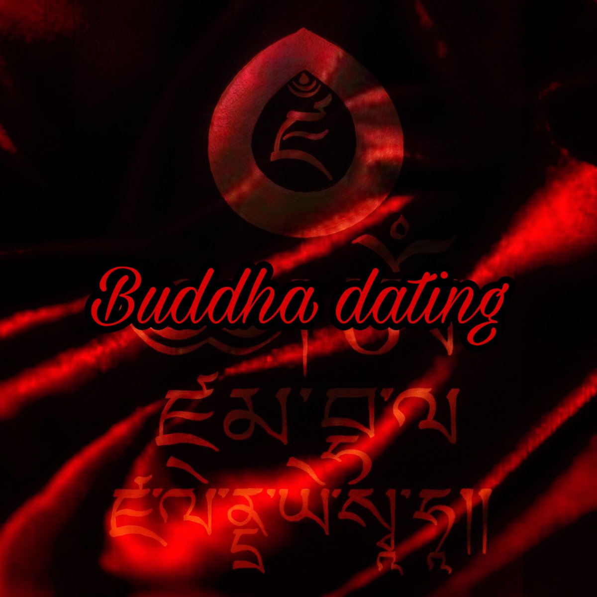Buddha dating
